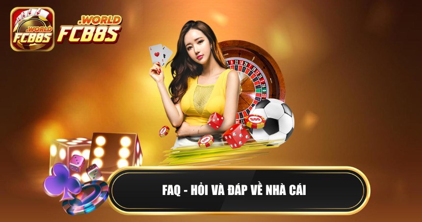 Chuyên mục hỏi đáp về thương hiệu FCB8